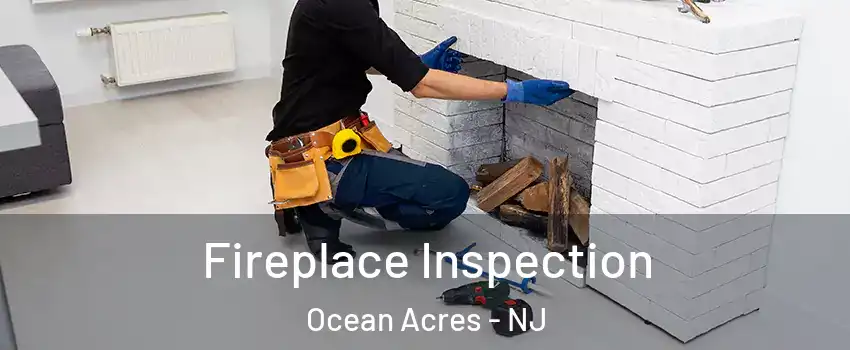  Fireplace Inspection Ocean Acres - NJ